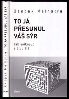 To já přesunul váš sýr