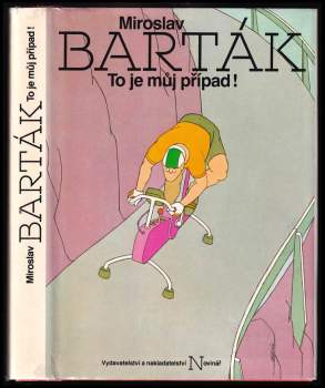 Miroslav Barták: To je můj případ!