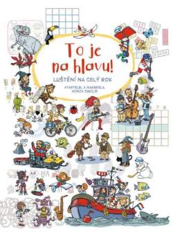 Honza Smolík: To je na hlavu!