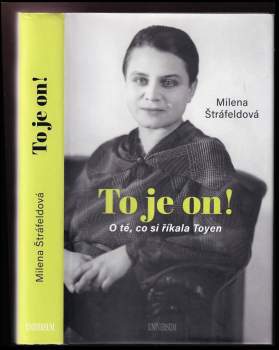 Milena Štráfeldová: To je on!