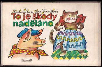 To je škody naděláno