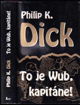 To je Wub, kapitáne!