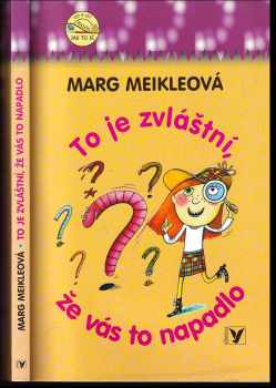 Marg Meikle: To je zvláštní, že vás to napadlo