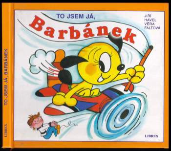 Jiří Havel: To jsem já, Barbánek
