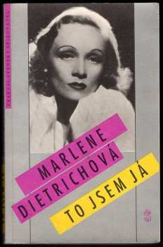 Marlene Dietrich: To jsem já