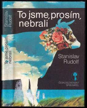 To jsme, prosím, nebrali
