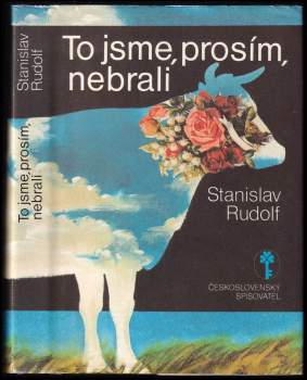 To jsme, prosím, nebrali