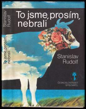 To jsme, prosím, nebrali