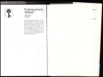 Stanislav Rudolf: To jsme, prosím, nebrali