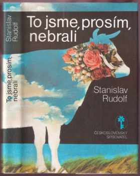 To jsme, prosím, nebrali
