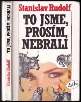 To jsme, prosím, nebrali