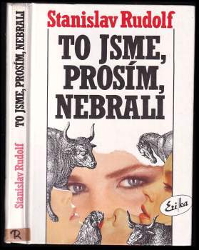 To jsme, prosím, nebrali