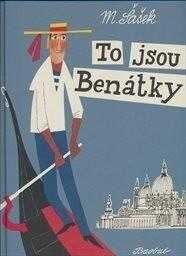 To jsou Benátky