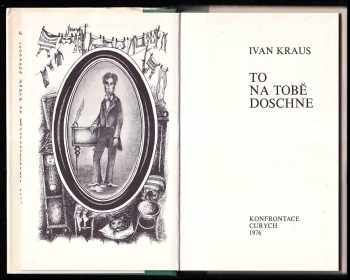 Ivan Kraus: To na tobě doschne