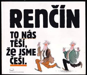 Vladimír Renčín: To nás těší, že jsme Češi