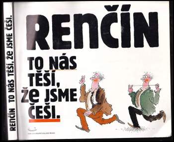 Vladimír Renčín: To nás těší, že jsme Češi