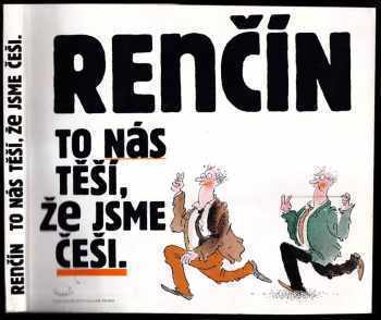 Vladimír Renčín: To nás těší, že jsme Češi