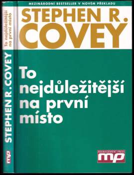 To nejdůležitější na první místo