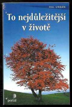 To nejdůležitější v životě