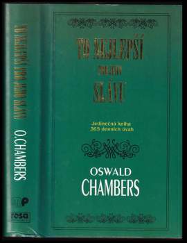 Oswald Chambers: To nejlepší pro Jeho slávu