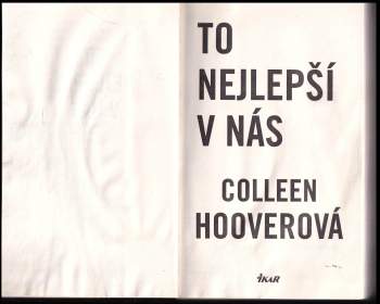 Colleen Hoover: To nejlepší v nás