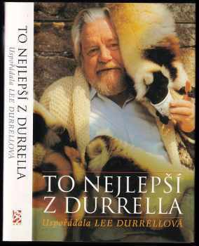 Gerald Malcolm Durrell: To nejlepší z Durrella