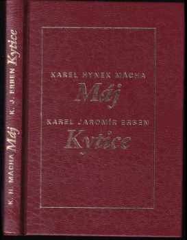 To nejlepší z poezie 19. století - Karel Jaromír Erben, Karel Hynek Mácha (2006, Levné knihy KMa) - ID: 689218