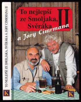 Zdeněk Svěrák: To nejlepší ze Smoljaka, Svěráka a Járy Cimrmana II