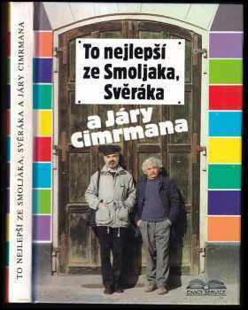 To nejlepší ze Smoljaka, Svěráka a Járy Cimrmana