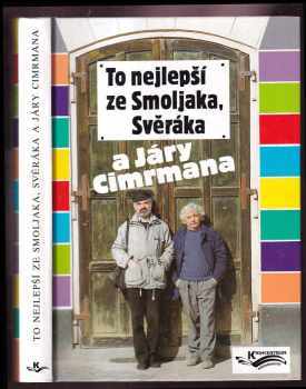 Zdeněk Svěrák: To nejlepší ze Smoljaka, Svěráka a Járy Cimrmana
