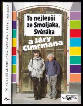 To nejlepší ze Smoljaka, Svěráka a Járy Cimrmana