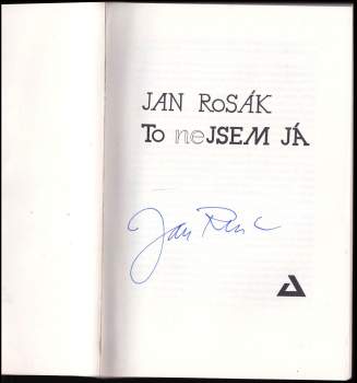 Jan Rosák: To (ne)jsem já