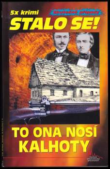 To ona nosí kalhoty