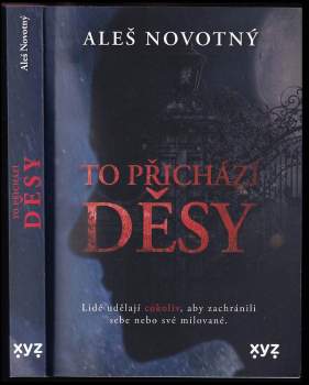 To přichází děsy