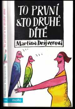 To první & to druhé dítě