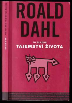 To sladké tajemství života