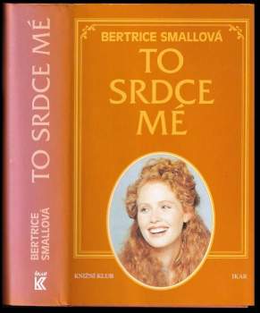 Bertrice Small: To srdce mé-