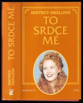 To srdce mé-