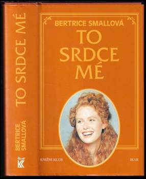 To srdce mé-