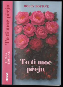 Holly Bourne: To ti moc přeju