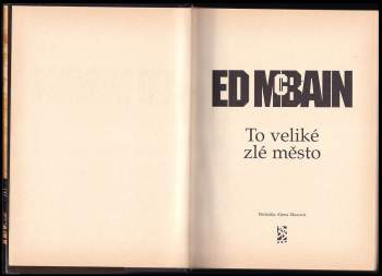 Ed McBain: To veliké zlé město