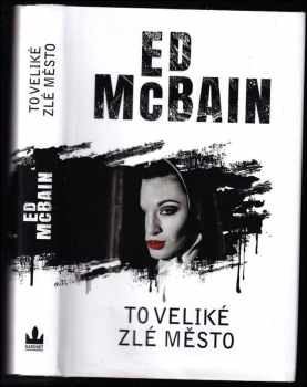 To veliké zlé město