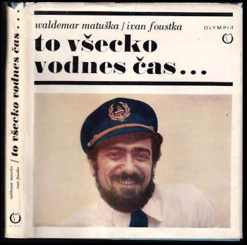 To všechno vodnes čas
