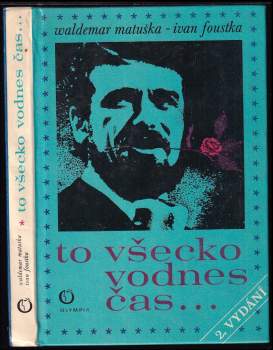 To všecko vodnes čas