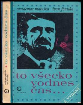 Waldemar Matuška: To všecko vodnes čas