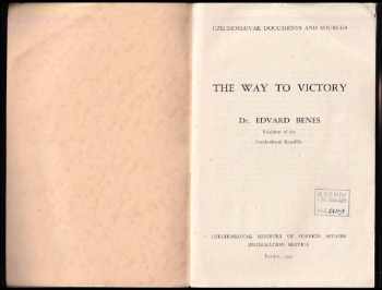 Edvard Beneš: To Way to Victory