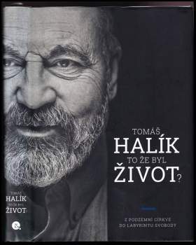 To že byl život?