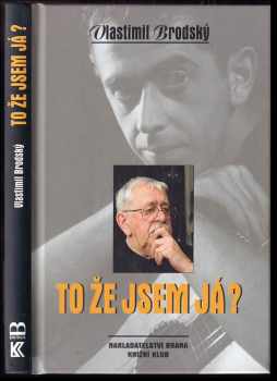 To že jsem já? - Pavel Taussig, Vlastimil Brodský (2002, Brána) - ID: 589406