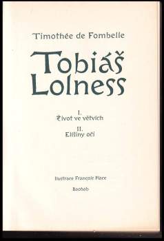 Timothée de Fombelle: Tobiáš Lolness