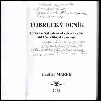 Jindřich Marek: Tobrucký deník - PODPISY OBRÁNCŮ TOBRUKU - PAVEL VRANSKÝ + JURAJ STRAUSS + JOSEF POLÍVKA + GERHARD SINGER
